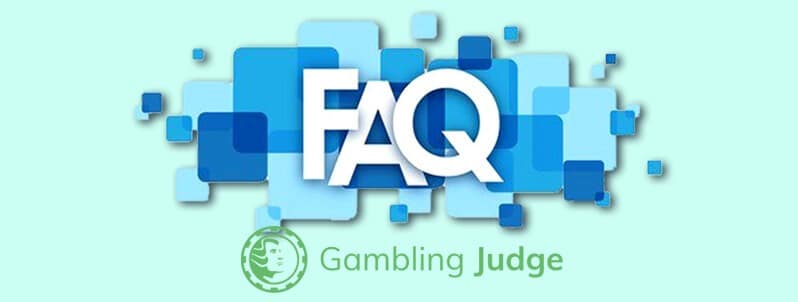 FAQ Frequently Asked Questions Gambling Judge